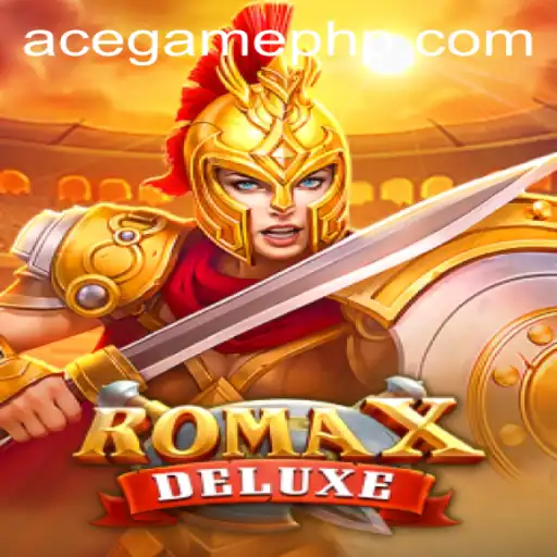 RomaXDeluxe: A Comprehensive Guide to the Ultimate Gaming Experience