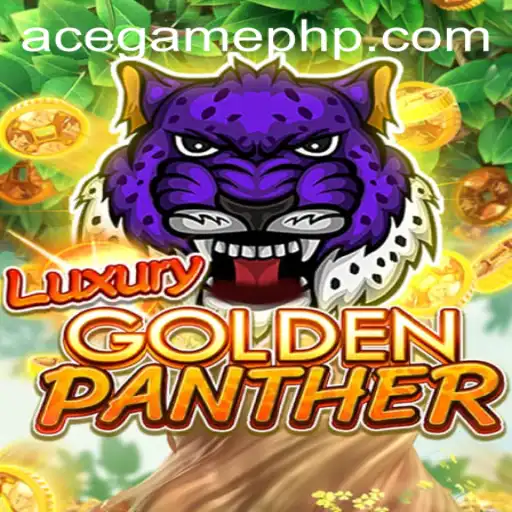 Exploring the Excitement of LUXURYGOLDENPANTHER: A Premier AceGame Experience