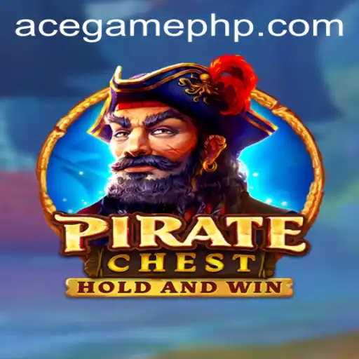 PirateChest: Discovering the Thrills of AceGame’s Latest Release