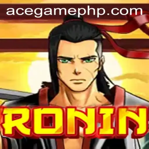 Discover the Exciting World of Ronin: A New AceGame Experience